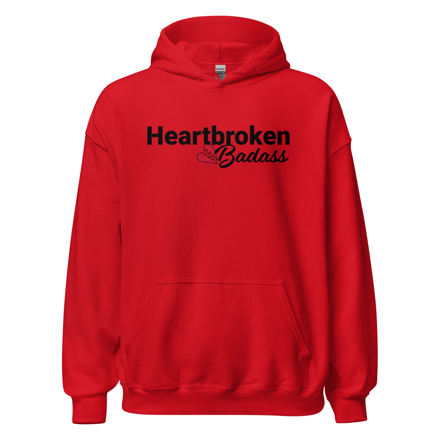 Heartbroken Badass Unisex Hoodie