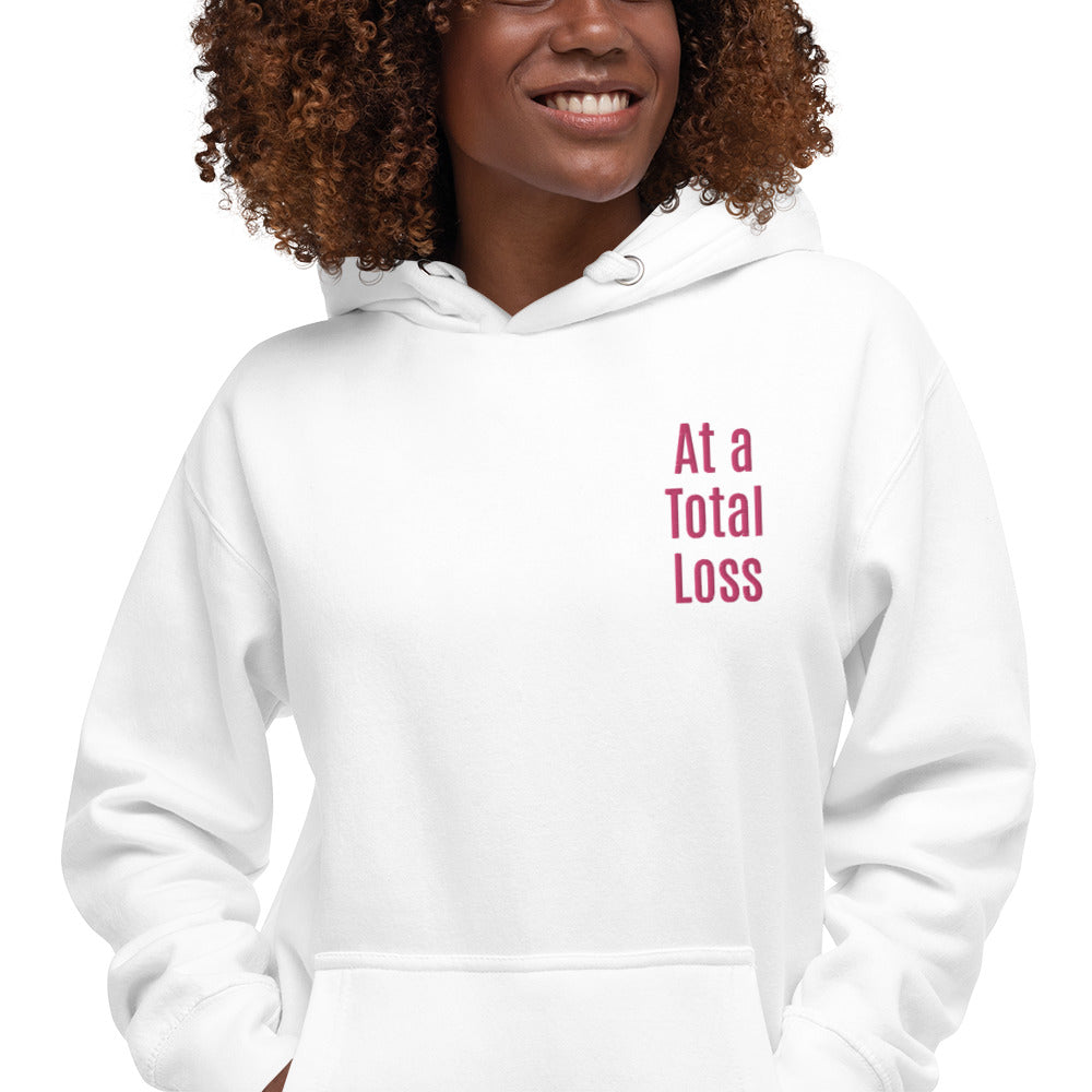 At a Total Loss Hoodie